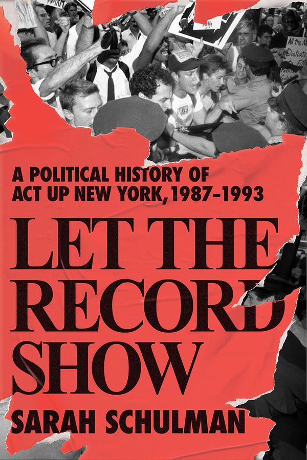 AIDS Activism by the Book: 'Let the Record Show' Captures a Movement's Rise and Decline