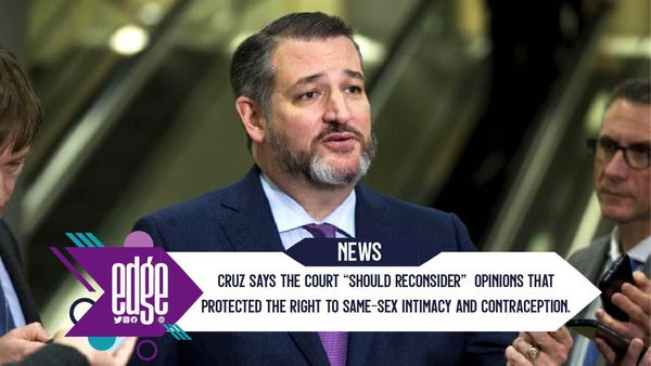 Watch: Ted Cruz Says Supreme Court's 2015 Marriage Equality Ruling 'Clearly Wrong'